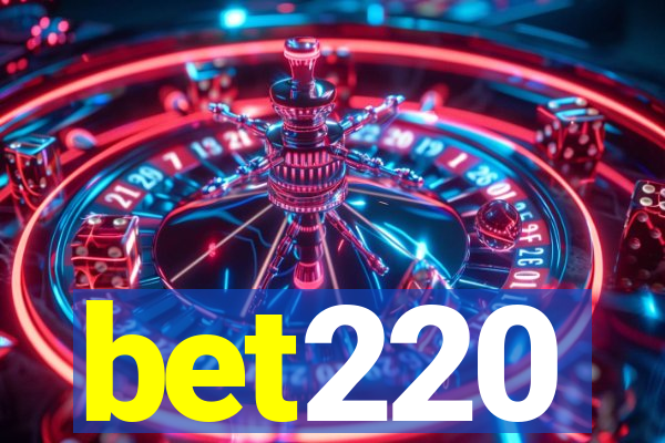 bet220