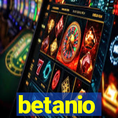 betanio