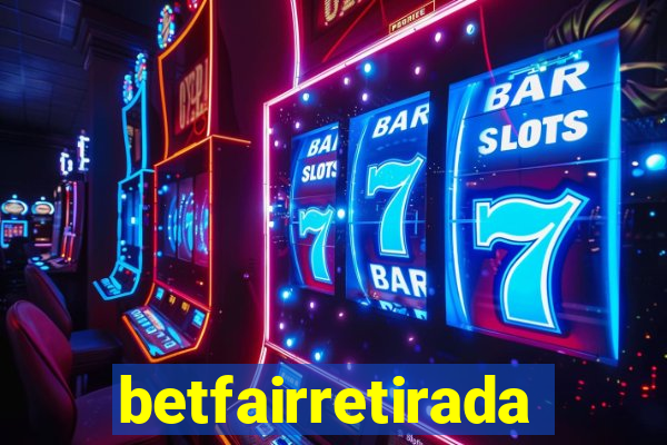 betfairretirada