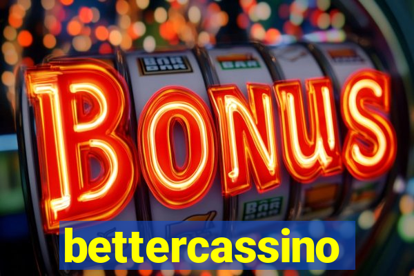 bettercassino