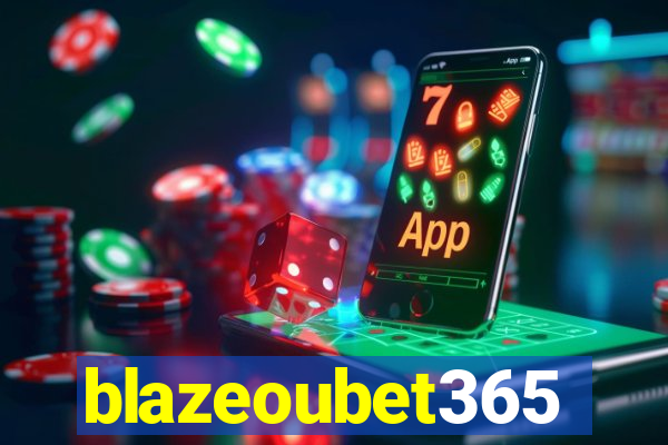 blazeoubet365