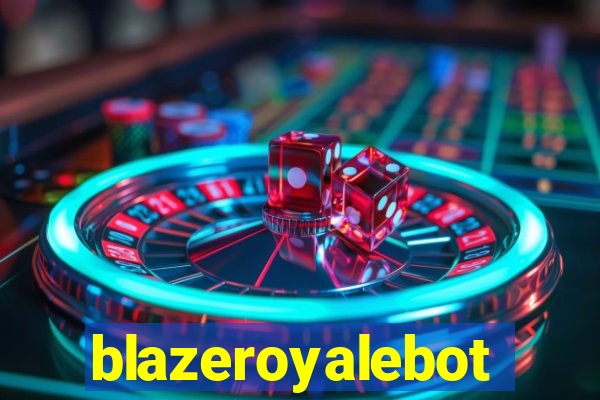 blazeroyalebot