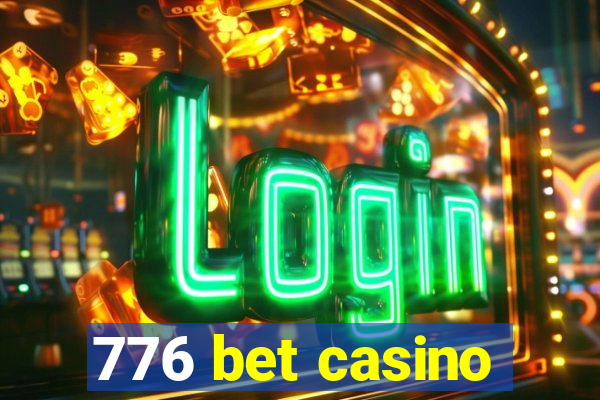 776 bet casino