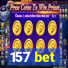 157 bet