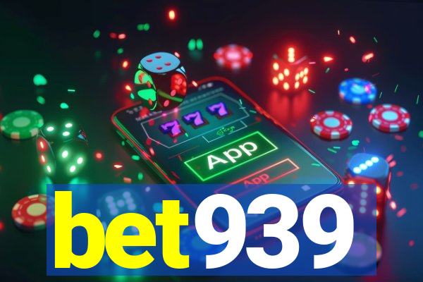 bet939