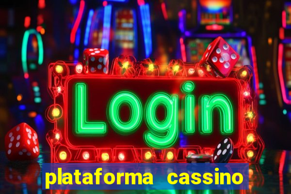 plataforma cassino que paga no cadastro