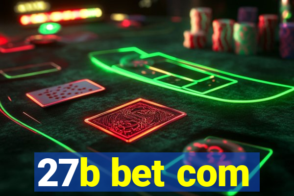 27b bet com