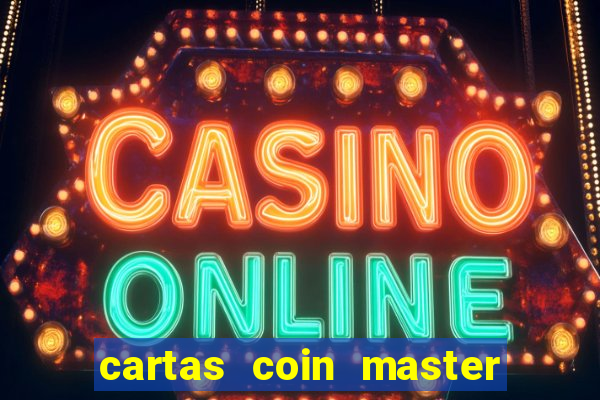 cartas coin master grátis hack