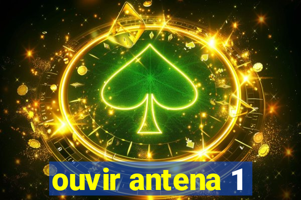 ouvir antena 1