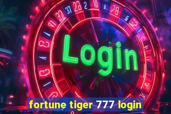 fortune tiger 777 login