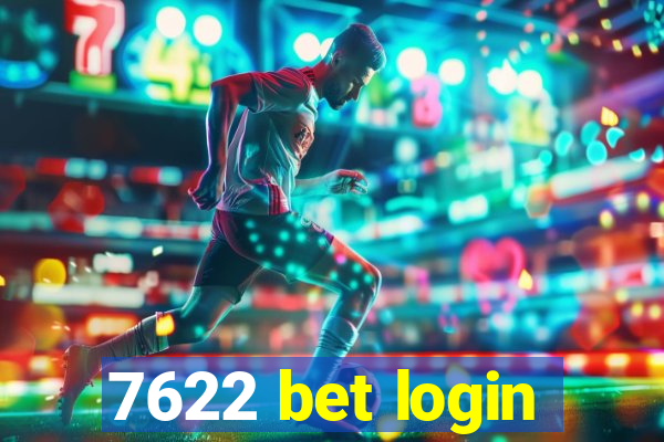 7622 bet login