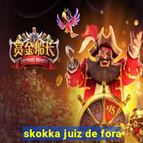 skokka juiz de fora