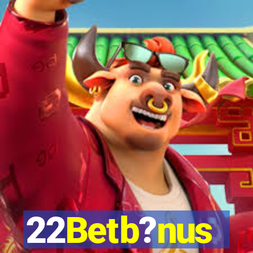 22Betb?nus