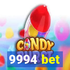 9994 bet