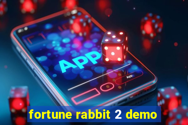 fortune rabbit 2 demo