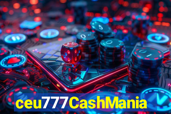 ceu777CashMania