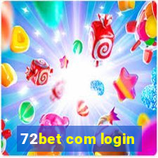 72bet com login