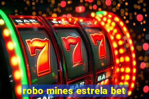 robo mines estrela bet