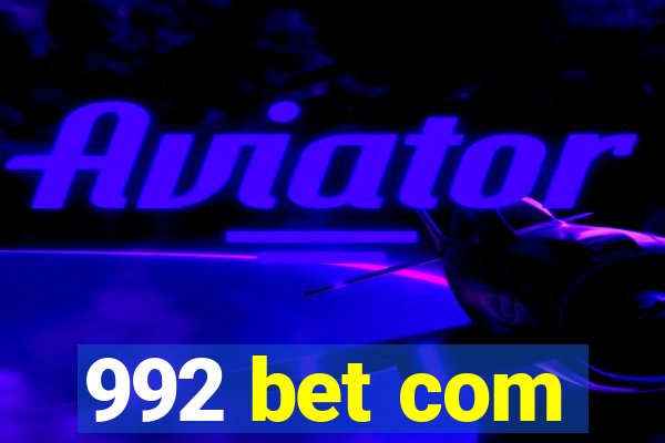 992 bet com