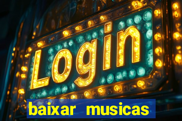 baixar musicas flash back anos 70 80 e 90