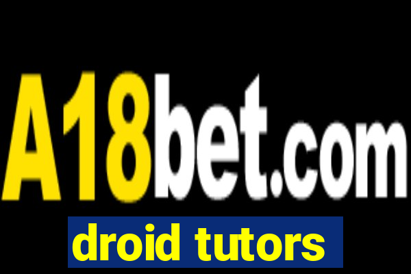 droid tutors