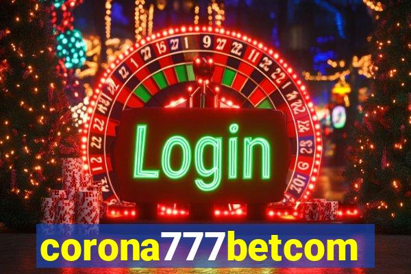 corona777betcom