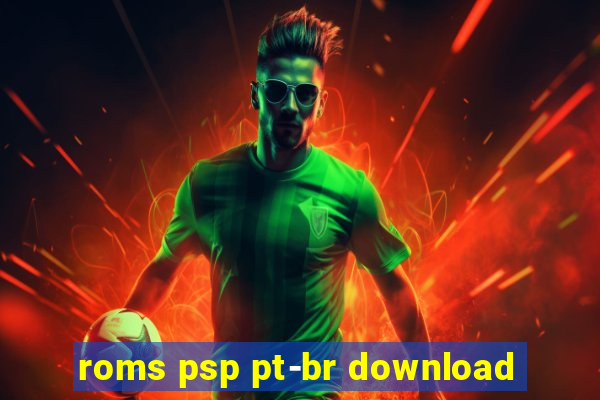 roms psp pt-br download