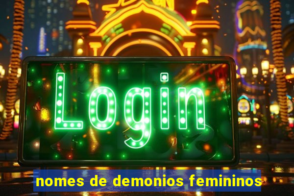 nomes de demonios femininos