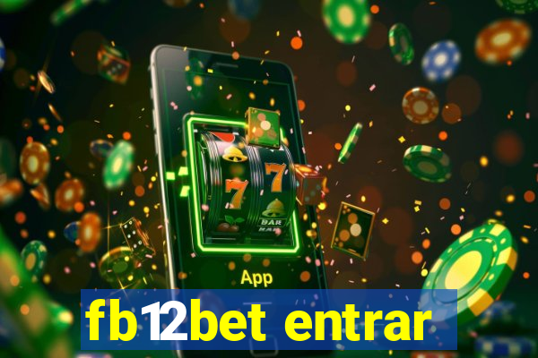 fb12bet entrar