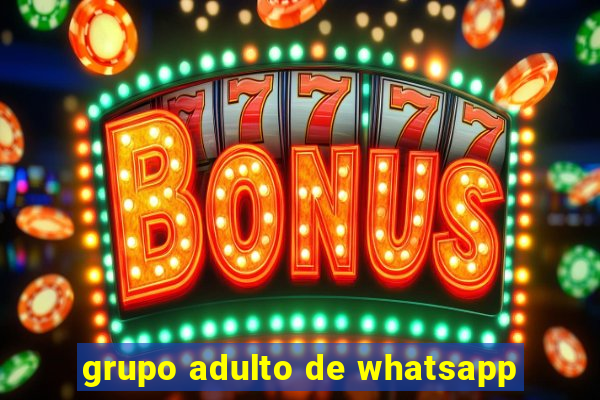 grupo adulto de whatsapp