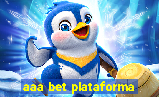 aaa bet plataforma