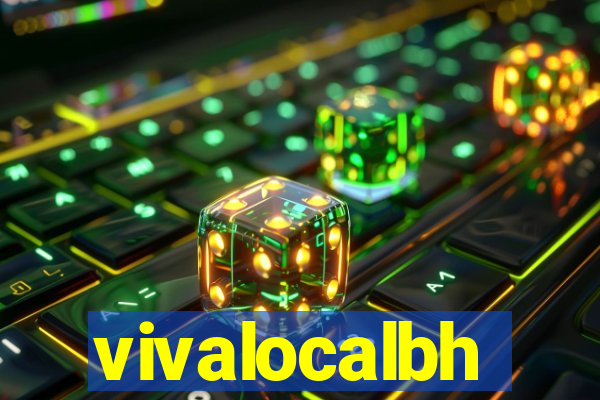 vivalocalbh