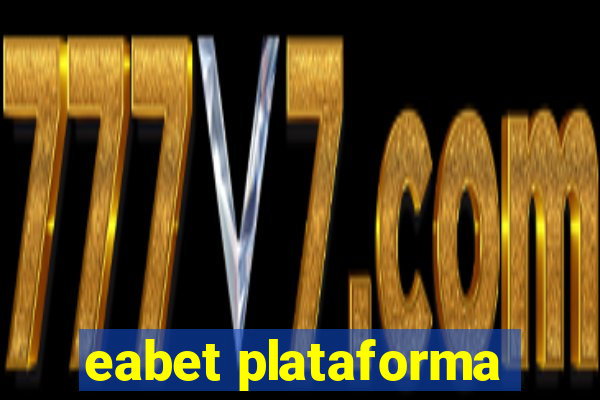 eabet plataforma