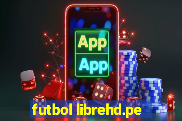 futbol librehd.pe