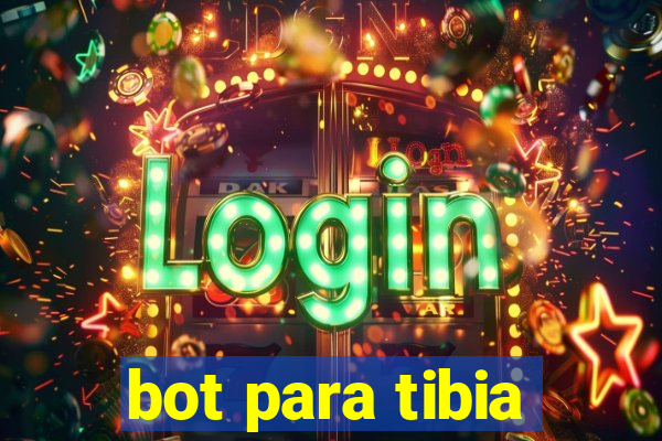 bot para tibia