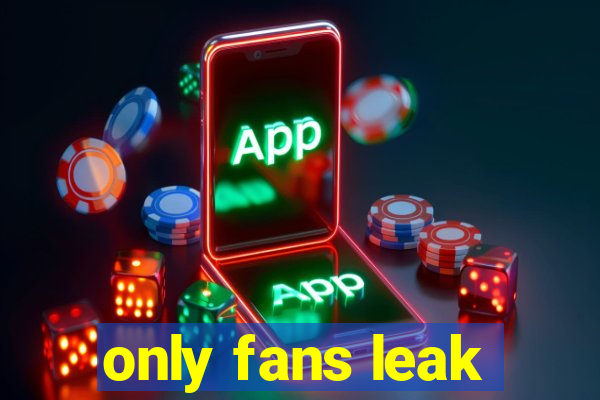 only fans leak