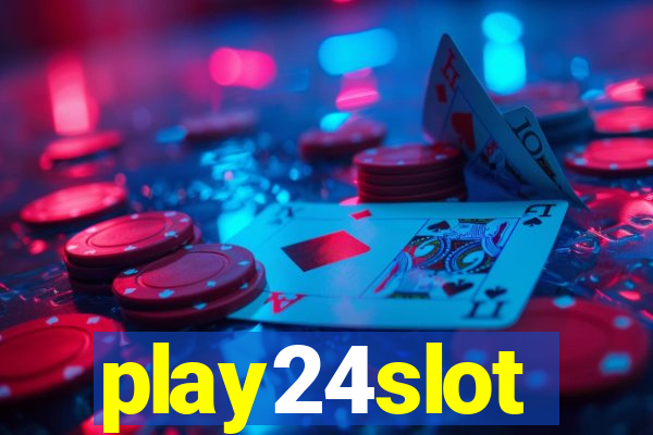 play24slot