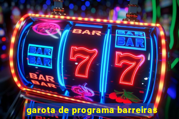 garota de programa barreiras