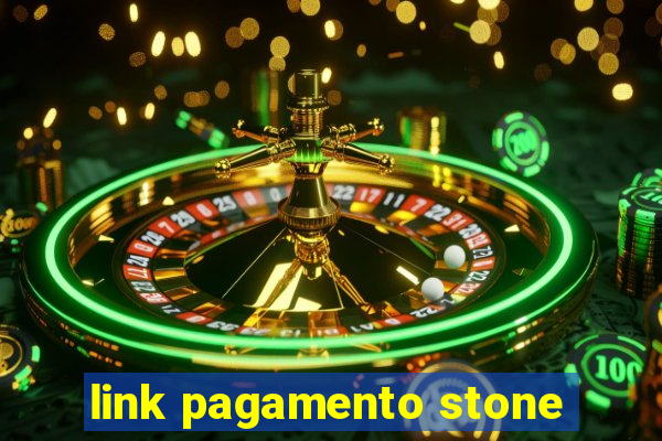 link pagamento stone