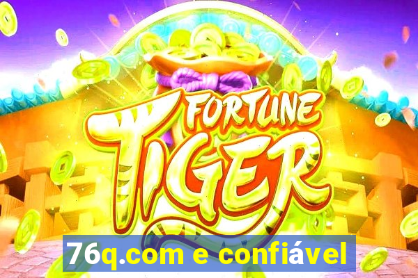 76q.com e confiável