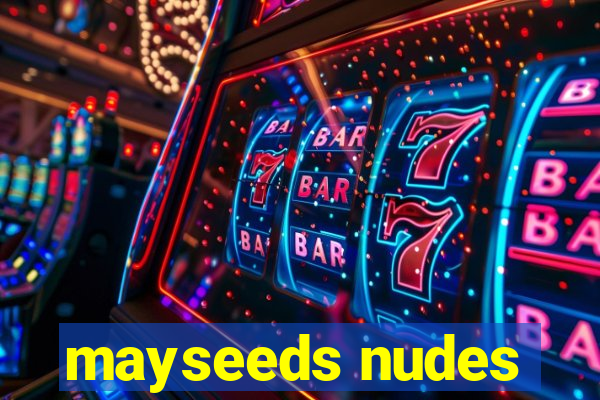 mayseeds nudes