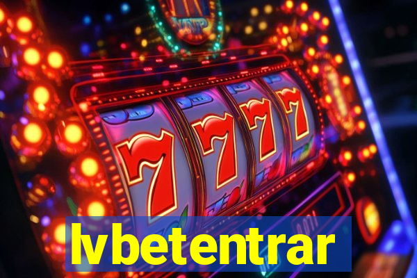 lvbetentrar