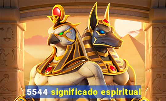 5544 significado espiritual