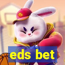 eds bet