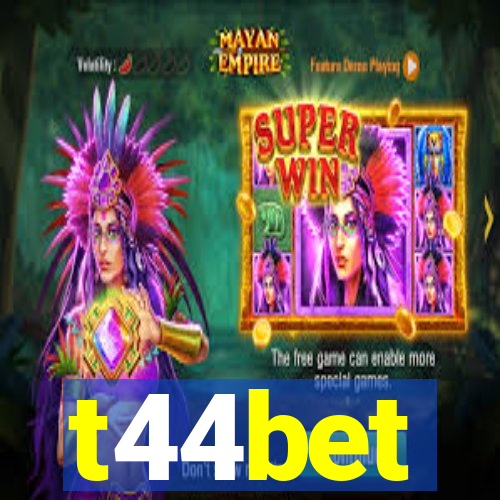 t44bet