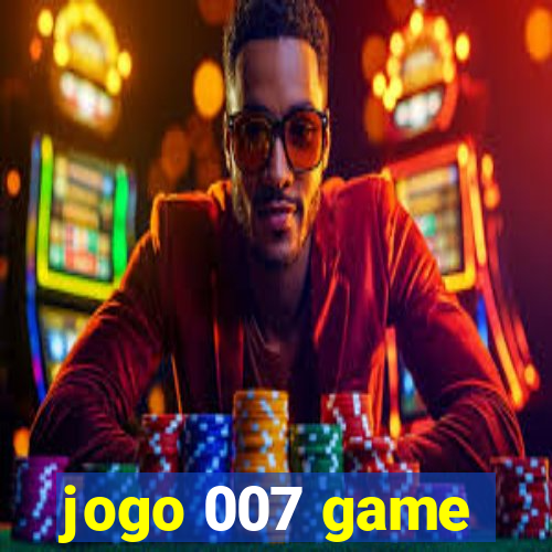 jogo 007 game