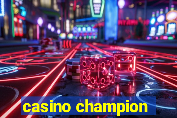 casino champion