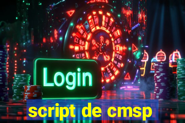 script de cmsp