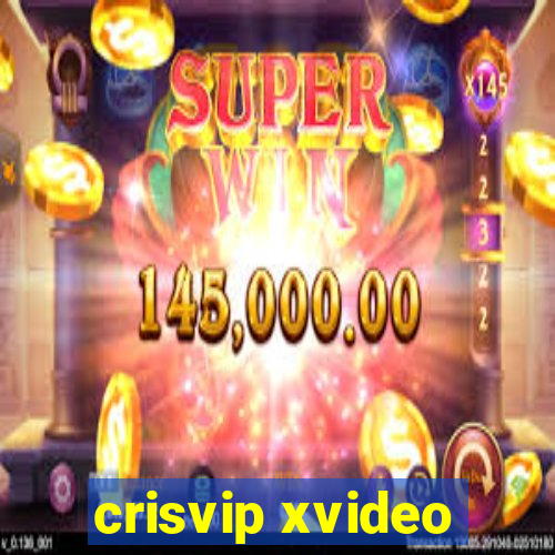 crisvip xvideo