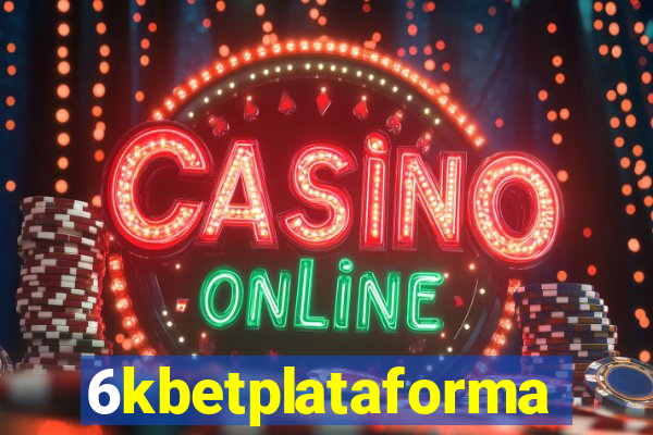 6kbetplataforma